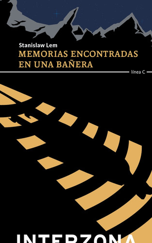 Memorias Encontradas En Una Bañera - Stanislaw Lem