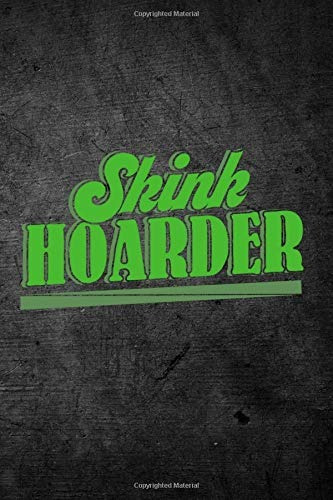 Skink Hoarder Funny Reptile Journal For Pet Lizard Owners Bl