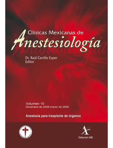 Anestesia Para Trasplante De Órganos, De Carrillo  Esper, Raúl.. Editorial Alfil En Español