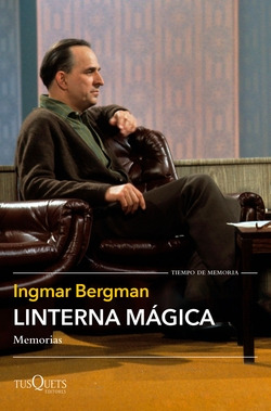 Libro Linterna Mágica. Memoriasde Bergman, Ingmar