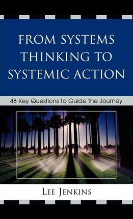 Libro From Systems Thinking To Systemic Action - Lee Jenk...