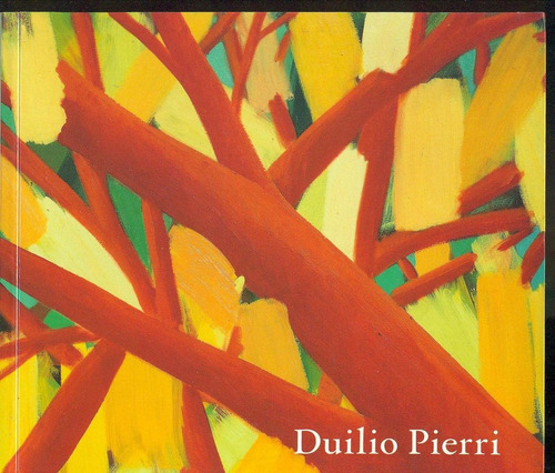Duilio Pierri Obras 1975 - 2007