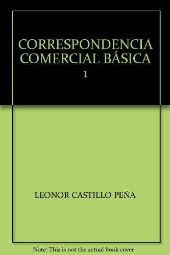 Libro Correspondencia Comercial Básica 1 De Leonor Castillo