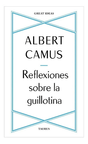 Libro Reflexiones Sobre La Guillotina /albert Camus