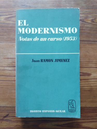 El Modernismo - Juan Ramón Jiménez    --- Intonso ---