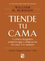 Comprar Tiende Tu Cama Y Otros Pequeños Hábitos Que Cambiarán Tu Vid