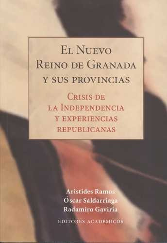 Libro Nuevo Reino De Granada Y Sus Provincias. Crisis De La