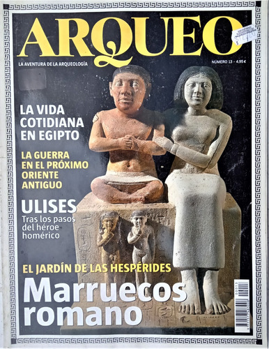 Arqueo N° 13 - La Aventura De La Arqueologia - Agosto 2003