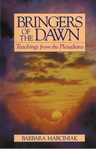 Libro: Bringers Of The Dawn: Teachings From The Pleiadians