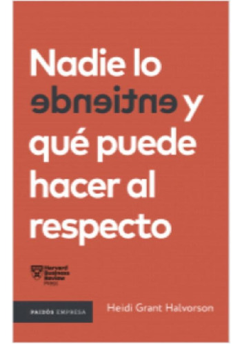 Libro - Nadie Lo Entiende Y Que Puede Hacer Al Respecto - H