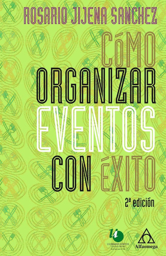 Como Organizar Eventos Con Exito  2ed.