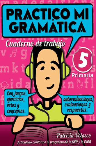 Practico Mi Gramática 5 - Cuaderno De Trabajo - Emu