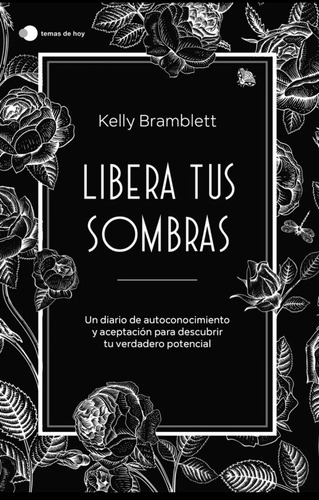 Libera Tus Sombras - Kelly Bramblett