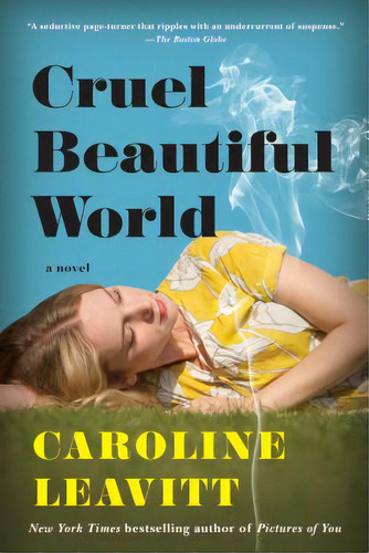 Cruel Beautiful World, De Leavitt, Caroline. Editorial Algonquin Books Of Chapel, Tapa Blanda En Inglés