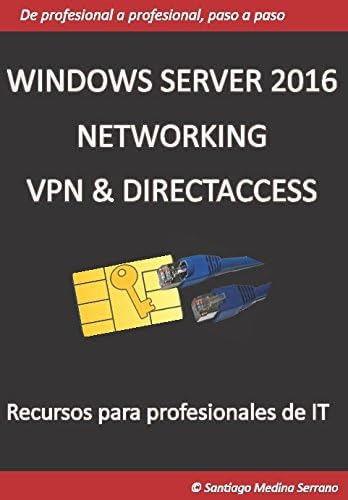 Libro: Windows Server 2016 Networking Vpn & Directaccess (sp