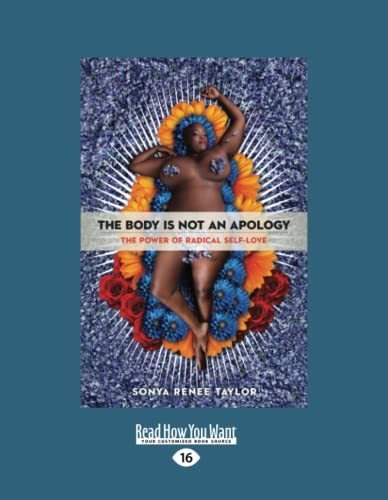 Book : The Body Is Not An Apology The Power Of Radical _i