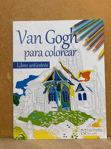 Van Gogh Para Colorear. Libro Antiestrés