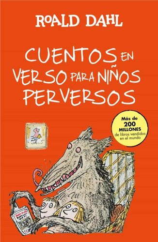 Cuentos En Verso Para Niños Perversos - Roald Dahl