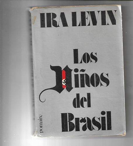 Los Niños Del Brasil De Ira Levin