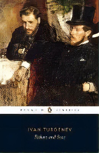 Fathers And Sons, De Ivan Turgenev. Editorial Penguin Books Ltd, Tapa Blanda En Inglés