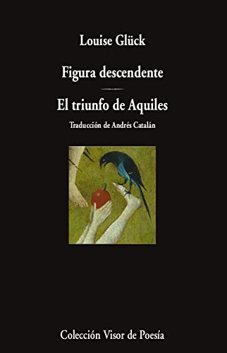 Libro Figura Descendente El Triunfo De Aquiles De Glück Loui