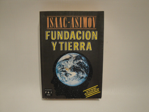 Fundación Y Tierra - Asimov Isaac
