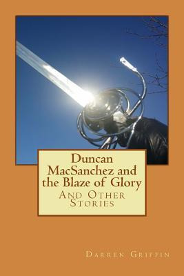 Libro Duncan Macsanchez And The Blaze Of Glory - Darren G...