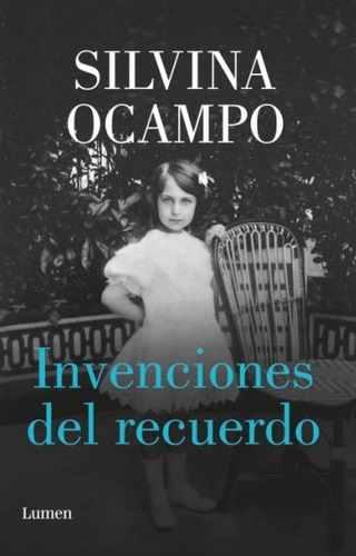 Invenciones Del Recuerdo - Silvina Ocampo