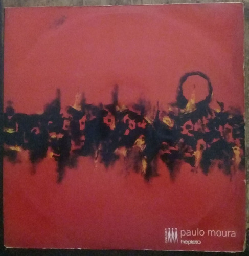 Lp Vinil (vg/+) Paulo Moura Hepteto Mensagem 1a Ed 68 Equipe