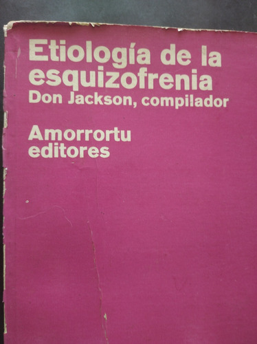 Fa2 Etiología De La Esquizofrenia Don Jackson Compilador 