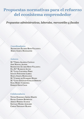 Propuestas Normativas Para El Refuerzo Del Ecosistema Emprendedor, De Vários Autores. Editorial Dykinson, Tapa Blanda, Edición 1 En Español, 2021