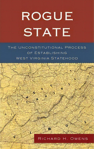 Rogue State, De Richard H. Owens. Editorial University Press America, Tapa Dura En Inglés