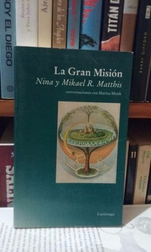 La Gran Mision - Nina Y Mikael R.matthis - Luciernaga