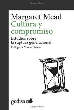 Cultura Y Compromiso - Margaret Mead