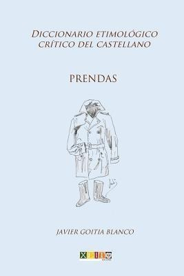 Libro Prendas : Diccionario Etimologico Critico Del Caste...