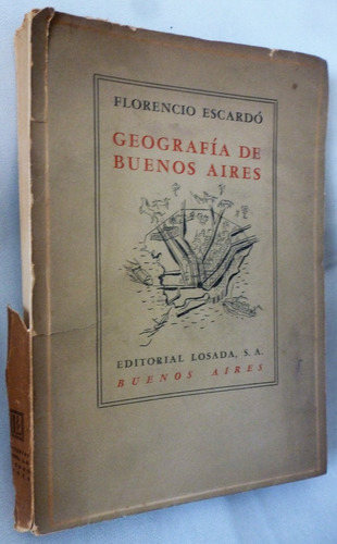 Florencio Escardó Geografía De Buenos Aires Firmado Dedicado