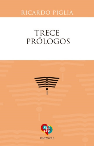 Trece Prologos - Ricardo Piglia