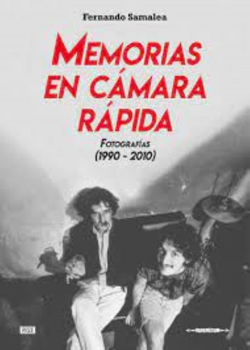 Memorias en cámara rápida, de Fernando Samalea. Serie 0 Editorial Vademecum, tapa blanda en español, 2022