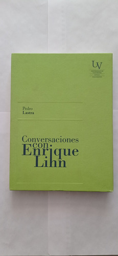 Conversaciones Con Enrique Lihn