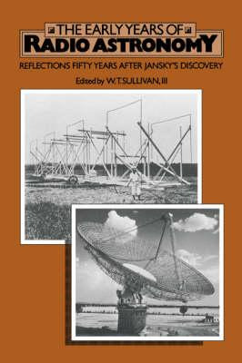 Libro The Early Years Of Radio Astronomy - W. T. Sullivan