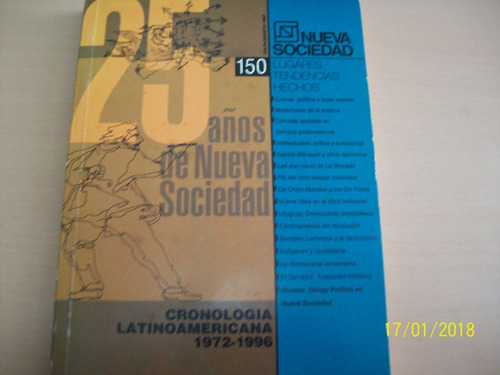 Nva. Sociedad. 25  Años. Cronología Latinoameric: 1972-1996