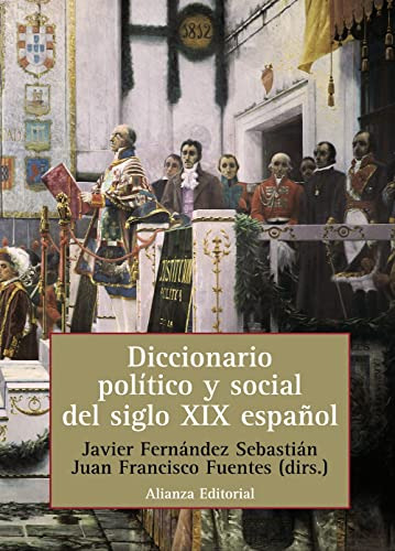 Libro Diccionario Político Y Social Del Siglo Xix Españo De