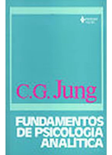 Fundamentos De Psicologia Analítica De C.g. Jung Pela Vozes (1991)