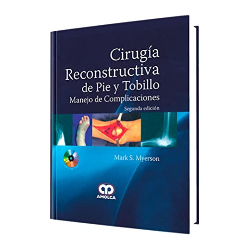 Libro Cirugía Reconstructiva De Pie Y Tobillo De Mark S. Mye