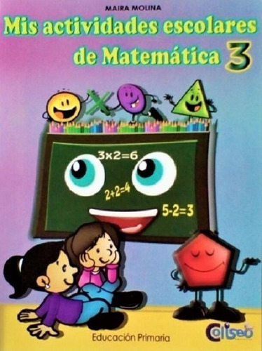 Mis Actividades Escolares De Matematicas No. 3