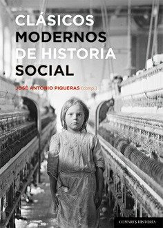 Libro Clasicos Modernos De Historia Social - Piqueras Are...
