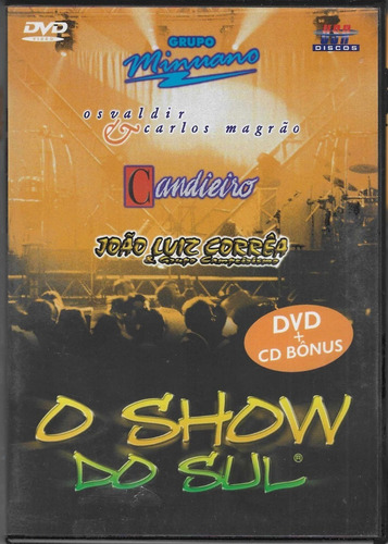 Dvd + Cd - O Show Do Sul