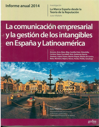 LA COMUNICACIÓN EMPRESARIAL Y LA GESTIÓN DE LOS INTANGIBLES EN ESPAÑA Y LATINOAMÉRICA, de VILLAFAÑE, JUSTO. Editorial Gedisa, tapa pasta blanda, edición 1 en español, 2020