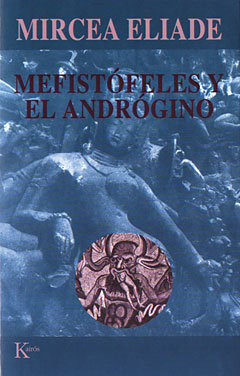 Libro Mefistã³feles Y El Andrã³gino - Eliade, Mircea
