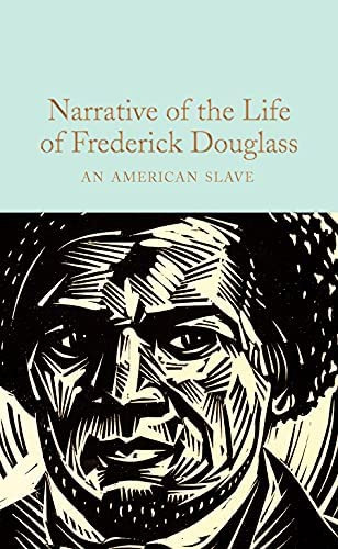 Narrative Of The Life Of Frederick Douglass: An American Slave, De Douglass, Frederick. Editorial Pan Macmillan, Tapa Dura En Inglés